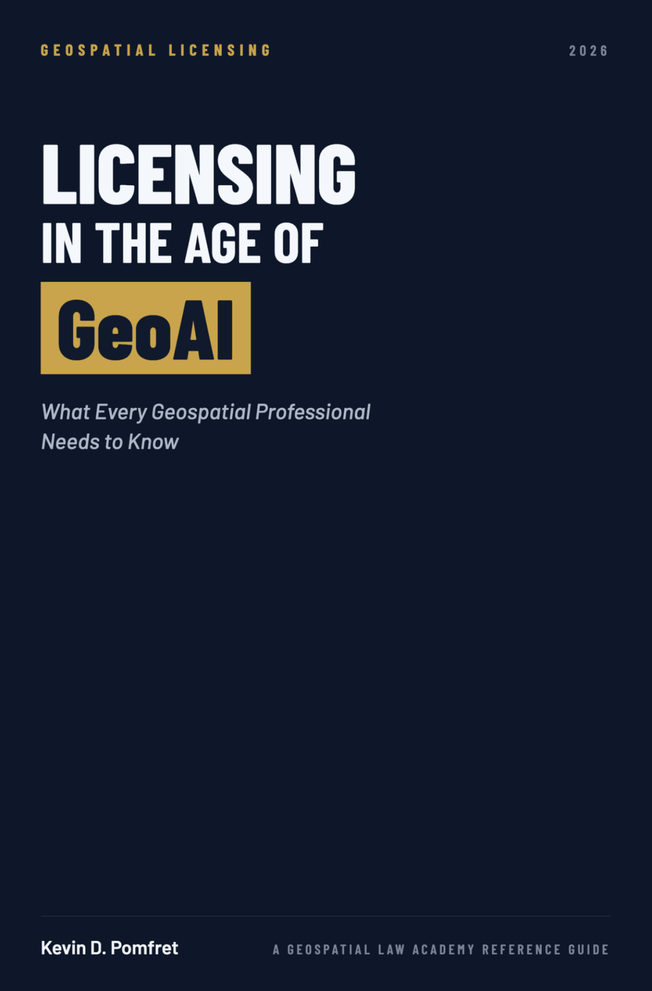 Cover of Licensing in the Age of GeoAI by Kevin D. Pomfret